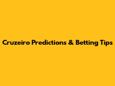 Cruzeiro Predictions & Betting Tips