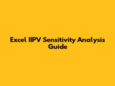 Excel IIPV Sensitivity Analysis Guide