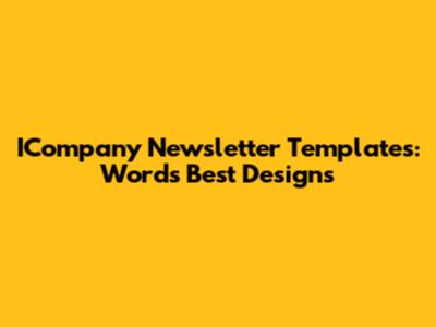 ICompany Newsletter Templates: Word's Best Designs
