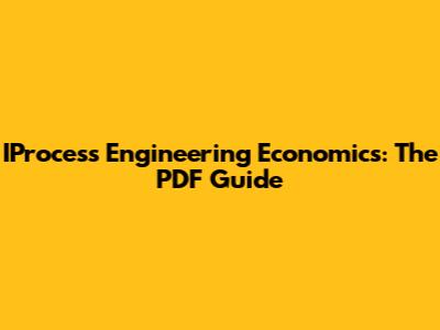 IProcess Engineering Economics: The PDF Guide