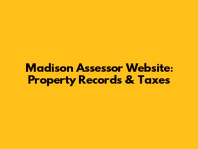 Madison Assessor Website: Property Records & Taxes