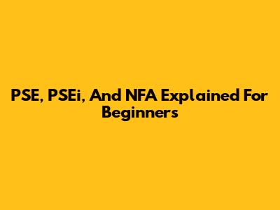 PSE, PSEi, And NFA Explained For Beginners