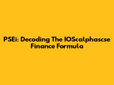 PSEi: Decoding The IOScalphascse Finance Formula