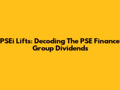 PSEi Lifts: Decoding The PSE Finance Group Dividends