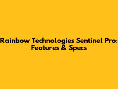 Rainbow Technologies Sentinel Pro: Features & Specs