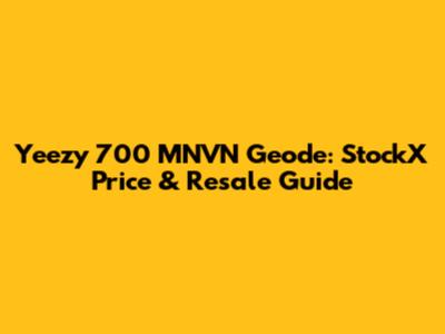 Yeezy 700 MNVN Geode: StockX Price & Resale Guide
